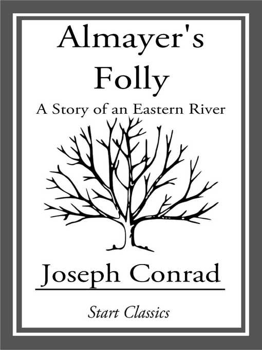 Title details for Almayer's Folly by Joseph Conrad - Available